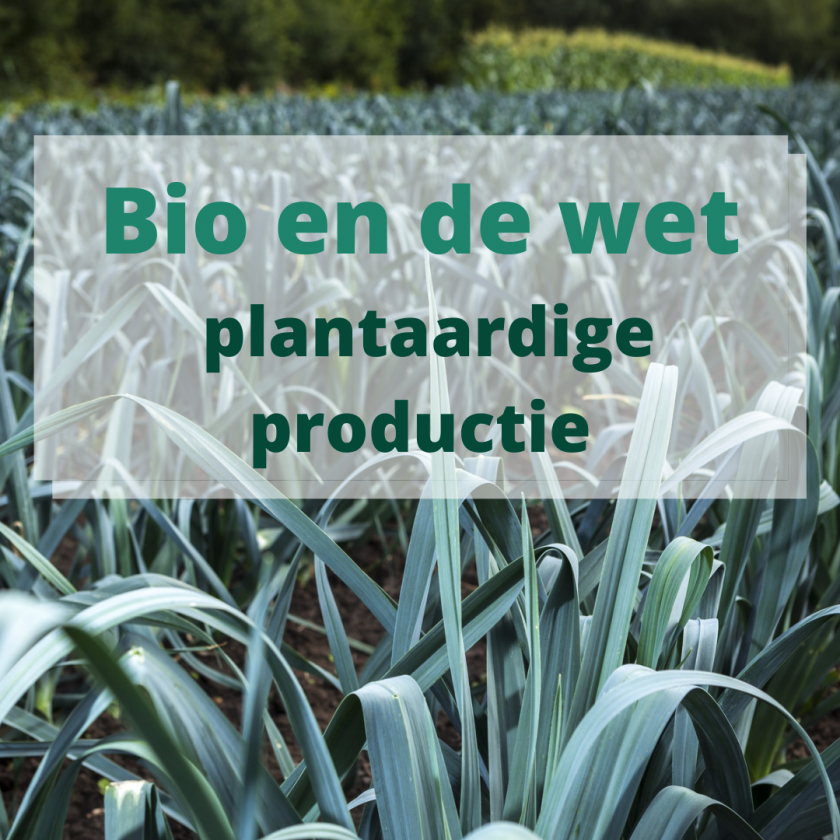bio en de wet plantaardige productie cover